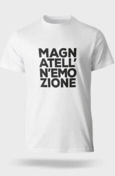 T-Shirt "Magnatell' N'Emozione"